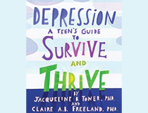 Depression: A Teen’s Guide to Survive and Thrive